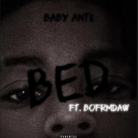 BED ft. bofrmdaW | Boomplay Music