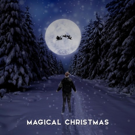 Magical Christmas | Boomplay Music