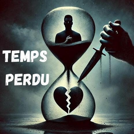 Temps Perdu | Boomplay Music