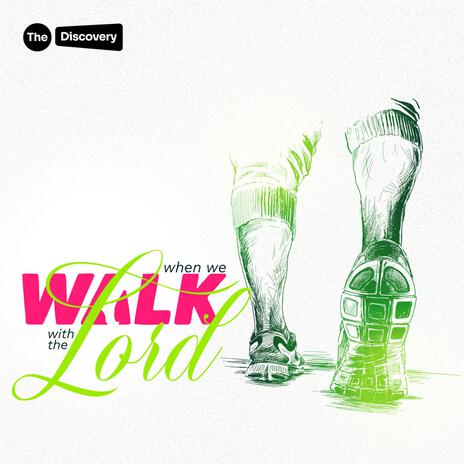 When We Walk wit The Lord ft. Barr. Kehinde Oso | Boomplay Music