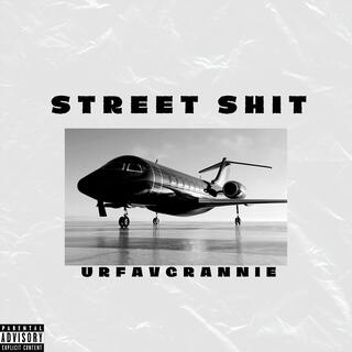 Street Shit lyrics | Boomplay Music