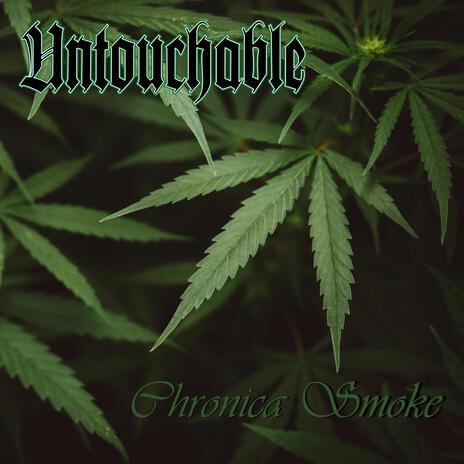 Chronica Smoke ft. P. $ho'ty/G & kt munee | Boomplay Music