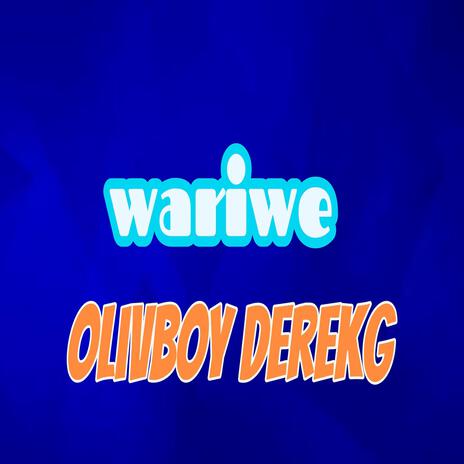 Wariwe | Boomplay Music