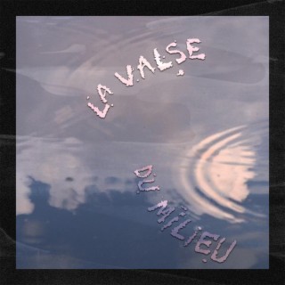 La Valse du Milieu lyrics | Boomplay Music