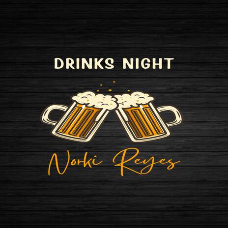 Drinks Night | Boomplay Music