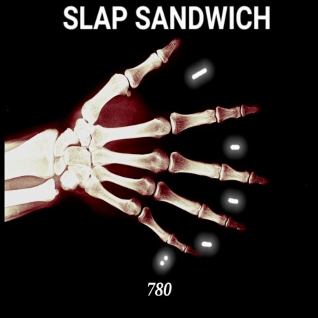 SLAP SANDWICH | Boomplay Music