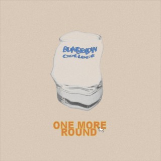 One More Round ft. Apollo J, Zay Suav, Rshad & Marcus Isiah lyrics | Boomplay Music