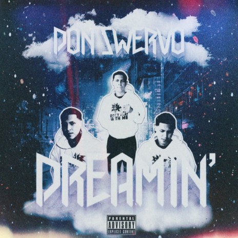 Dreamin’ | Boomplay Music