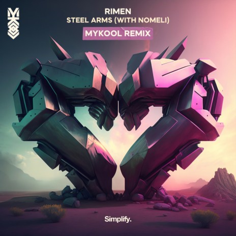 Steel Arms (MYKOOL Remix) | Boomplay Music