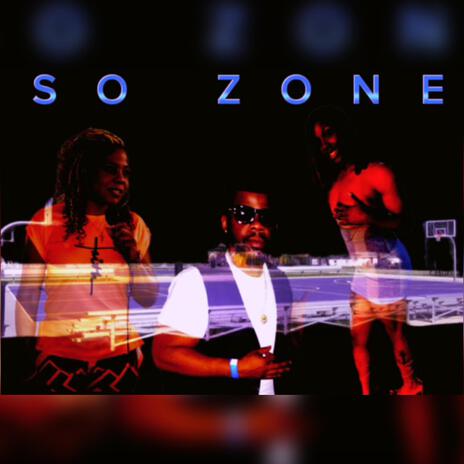 So Zone ft. Rob G & Play Ma | Boomplay Music