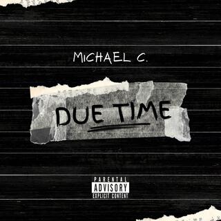 DUE TIME