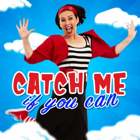 Catch Me If You Can | Boomplay Music