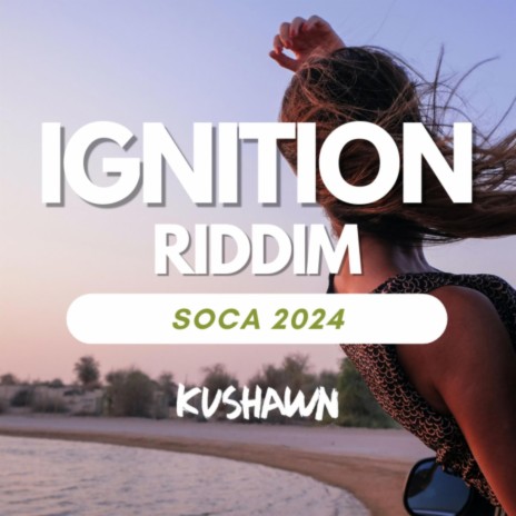 Ignition Riddim | Boomplay Music