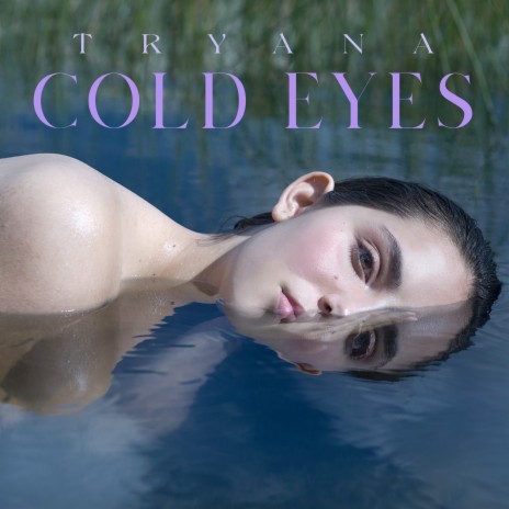 Cold Eyes | Boomplay Music