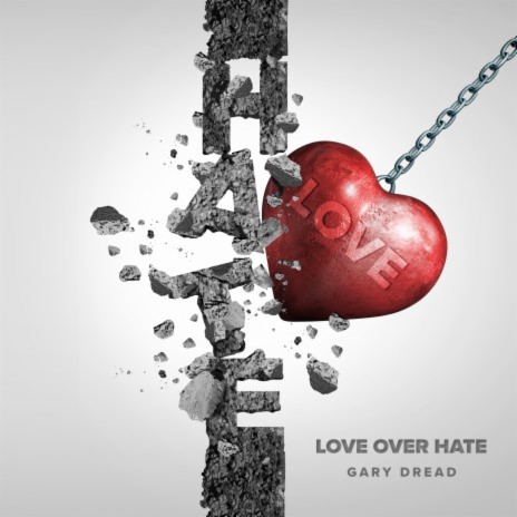 Love Over Hate | Boomplay Music