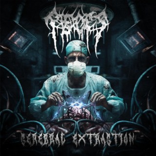 Cerebral Extraction EP