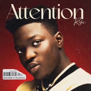 Attention (Refix) | Boomplay Music