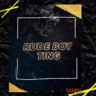 Rude Boy Ting