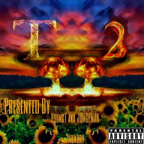 T&2 ft. 2Hungry | Boomplay Music