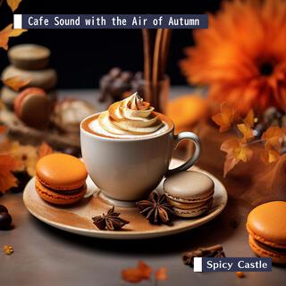 Cafe Sound with the Air of Autumn