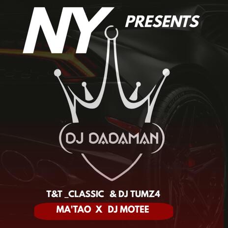 NY Presents ft. T&T Classic, Dj Tumza, Ma'Tao & Dj Motee | Boomplay Music