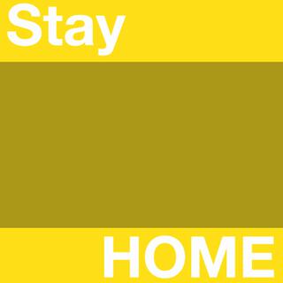 Stay Home