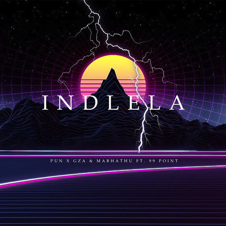 Indlela ft. GZA, MABHATHU & 99POINT | Boomplay Music