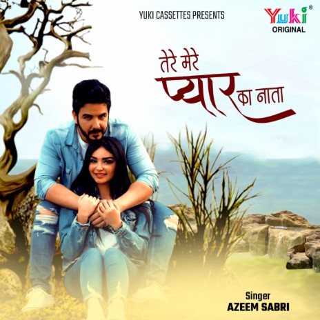 Tere Mere Pyar Ka Nata | Boomplay Music