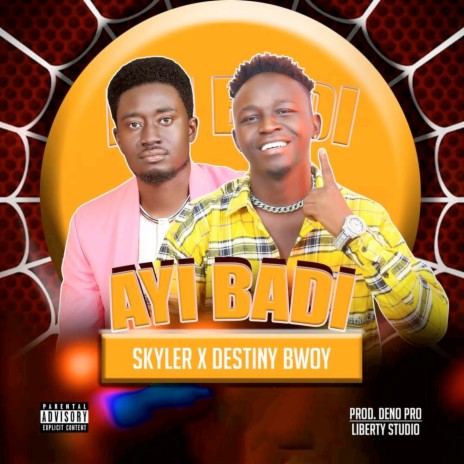 Ayi Badi ft. Skyler | Boomplay Music