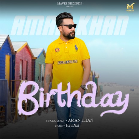 Birthday ft. HeyDizi | Boomplay Music