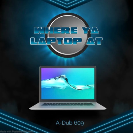 Where ya laptop at | Boomplay Music