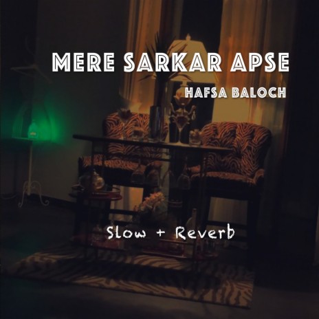 Mere Sarkar Apse | Boomplay Music