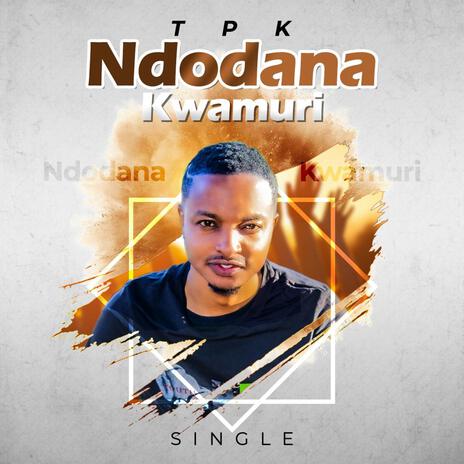 Ndodana kwamuri | Boomplay Music