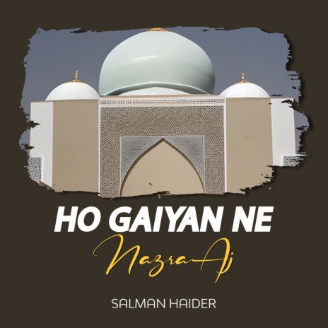 Ho Gaiyan Ne Nazra Aj | Boomplay Music