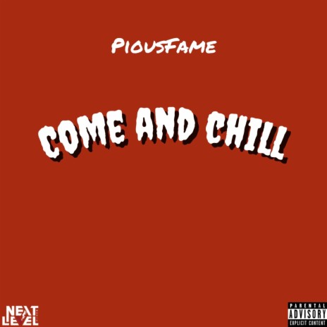 Come And Chill | Boomplay Music