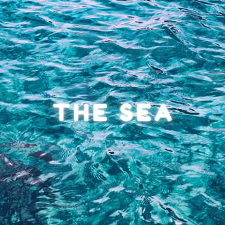 The Sea