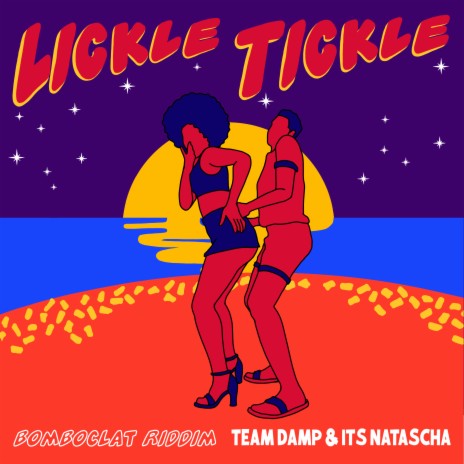 Lickle Tickle ft. Its Natascha | Boomplay Music