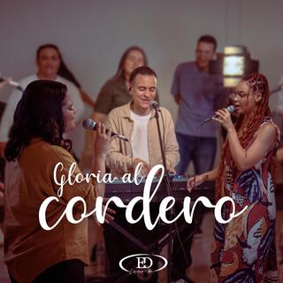 Gloria al Cordero lyrics | Boomplay Music