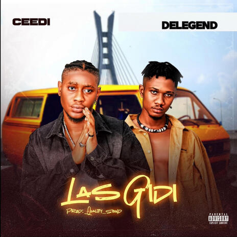 LAS GIDI ft. Ceedi Venom | Boomplay Music