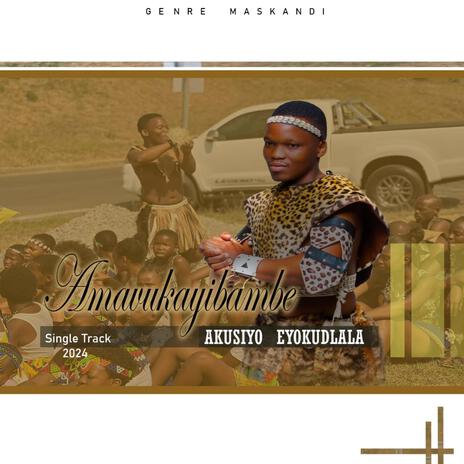 AKUSIYO EYOKUDLALA | Boomplay Music