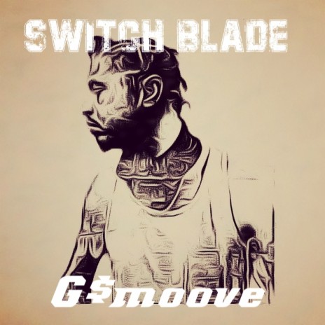 Switch Blade | Boomplay Music