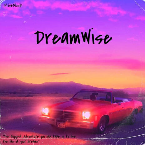 DREAMWISE | Boomplay Music