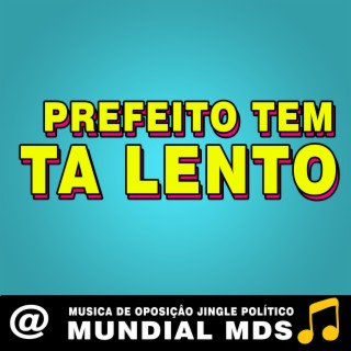 Prefeito tem talento Musica de OPOSIÇÂO Jingle político