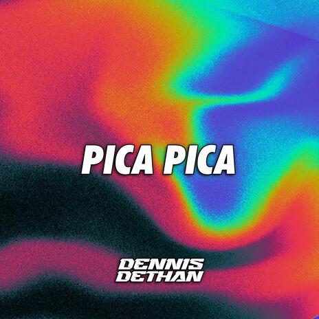 Pica Pica | Boomplay Music