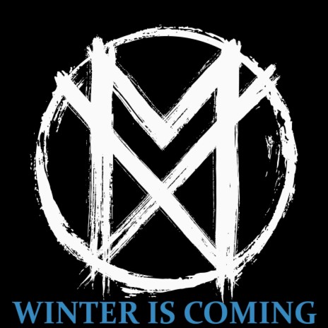 Winter is Coming | Boomplay Music