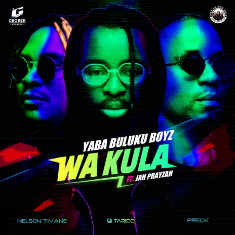 Wa Kula (Zacaria) ft. DJ Tarico & Jah Prayzah | Boomplay Music