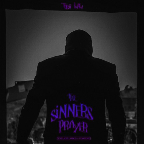 The Sinners Prayer | Boomplay Music