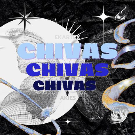 CHIVAS ft. Akies | Boomplay Music