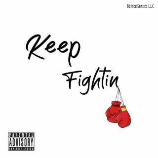 Keep Fightin'