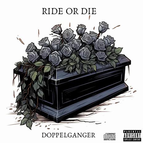 Ride Or Die (Legit Mix) ft. Doppelganger